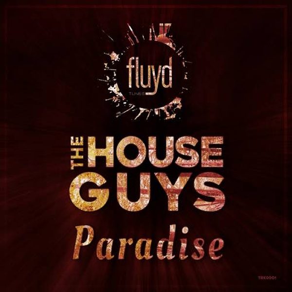 THE HOUSEGUYS — Paradise