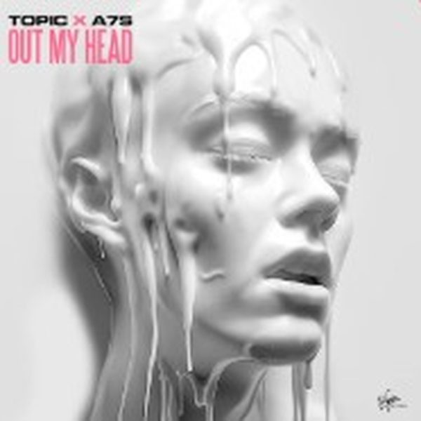 Topic, A7S — Out Of MY Head