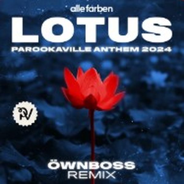 Alle Farben — Lotus (Öwnboss Remix])