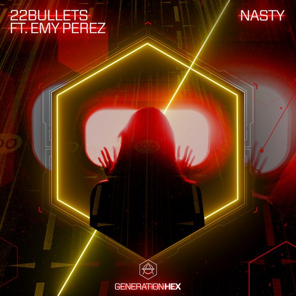 22Bullets — Nasty ft.Emy Perez