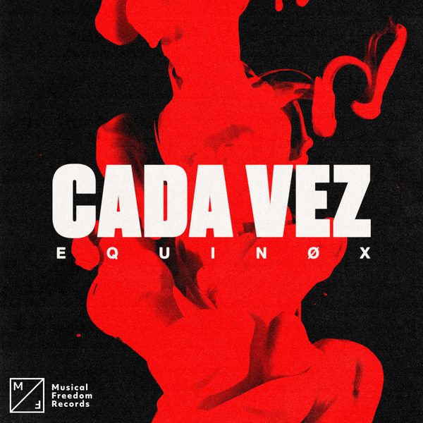 Equinox — Cada Vez