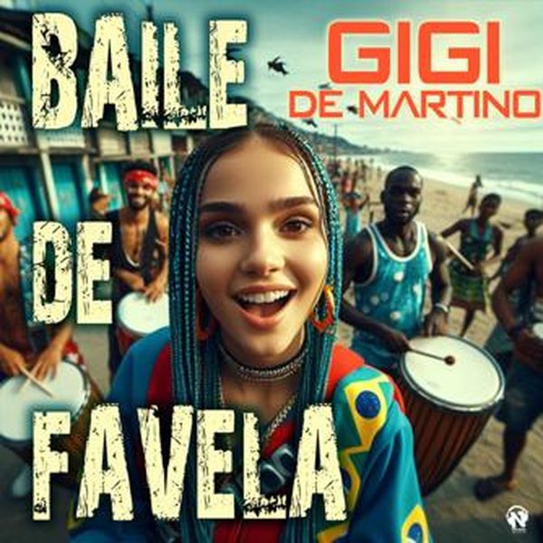 Gigi de Martino — Baile de Favela