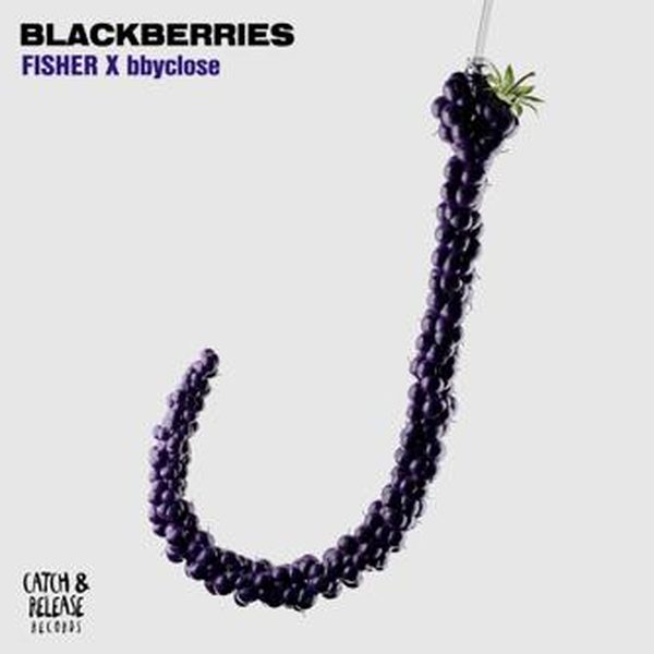 FISHER (OZ), bbyclose — Blackberries