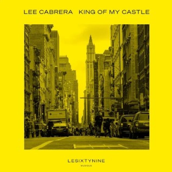 Lee Cabrera — King Of My Castle