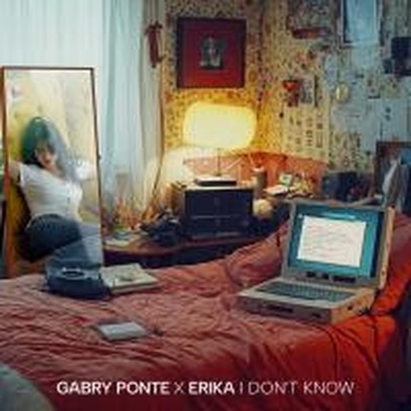 Gabry Ponte, Erika — I Dont Know