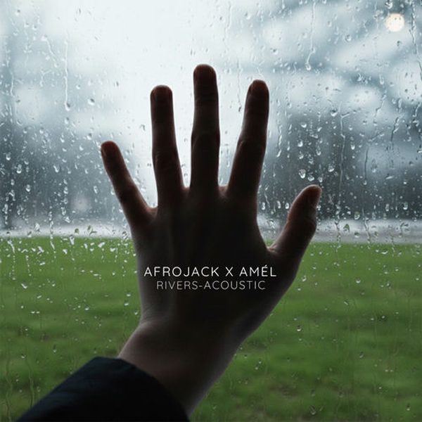 AFROJACK, Amel — Rivers