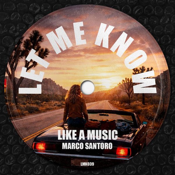 Marco Santoro — Like A Music