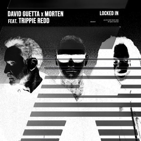 David Guetta X MORTEN — Locked In (feat. Trippie Redd)