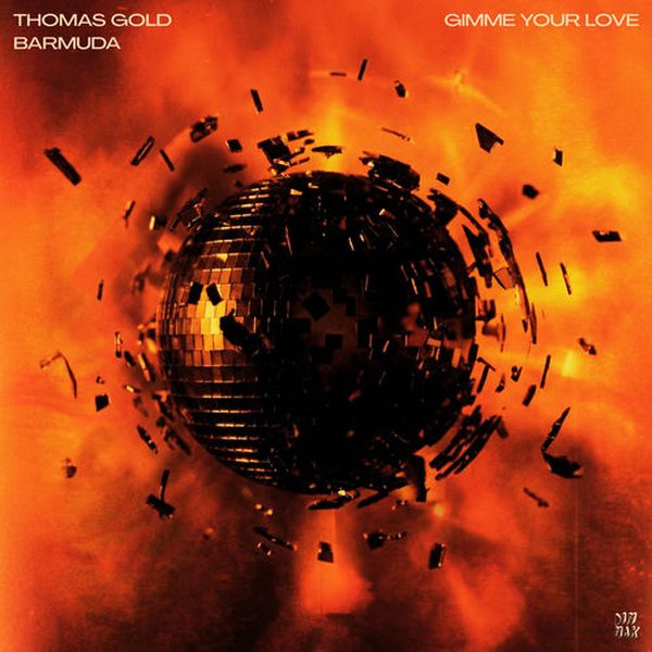 Thomas Gold & Barmuda — Gimme Your Love