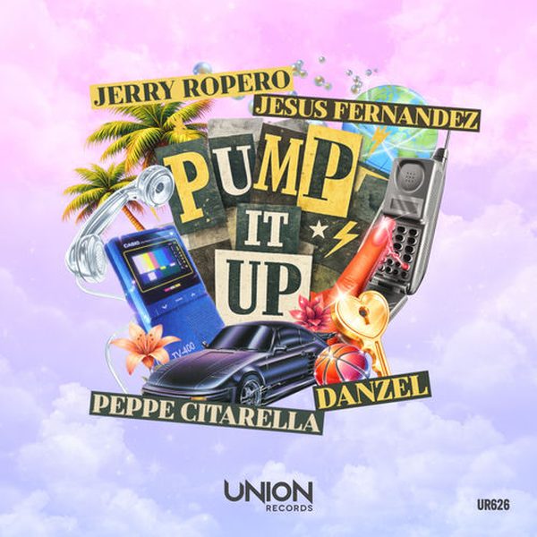 Peppe Citarella , Jerry Ropero, Jesus Fernandez, Danzel — PUMP IT UP