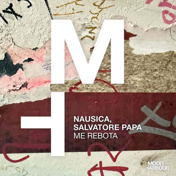 Nausica, Salvatore Papa — Me Rebota