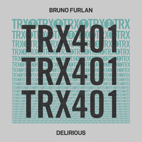 Bruno Furlan — Delirious