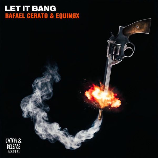 Rafael Cerato, Equinøx — Let It Bang