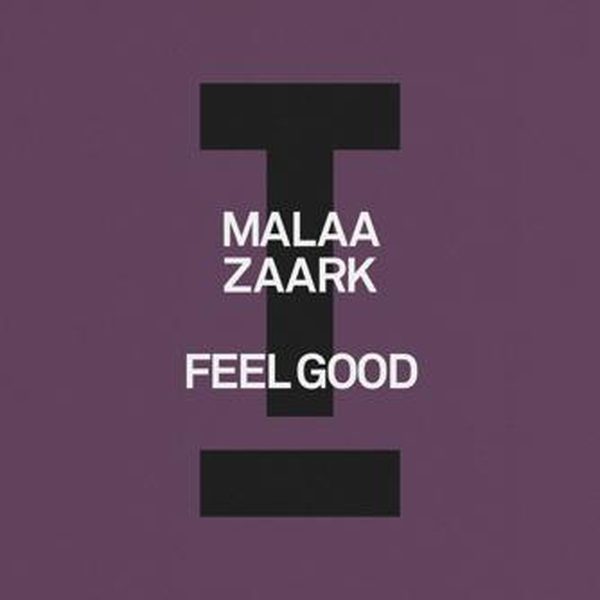 Malaa, Zaark — Feel Good