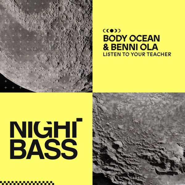 Body Ocean & Benni Ola — Listen To Your Teacher