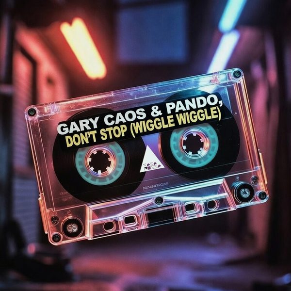 Gary Caos & Pando — Dont Stop (Wiggle Wiggle)
