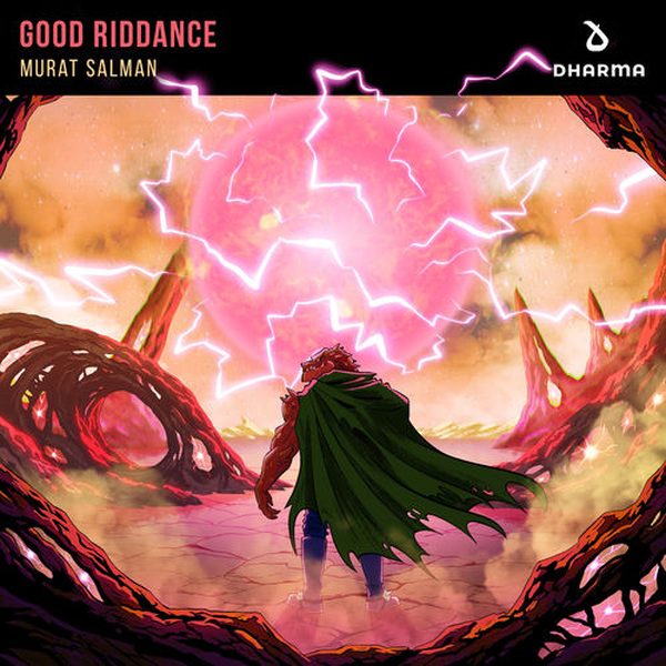 Murat Salman — Good Riddance