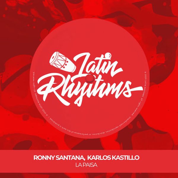 Karlos Kastillo, Ronny Santana — La Paisa