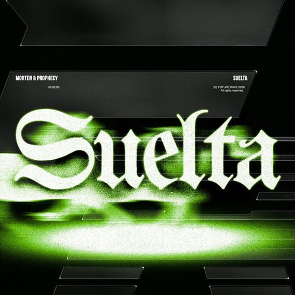 Morten & Prophecy — Suelta