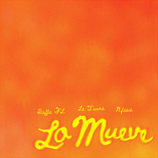 Raffa FL, Le Twins, Nfasis — Lo Mueve