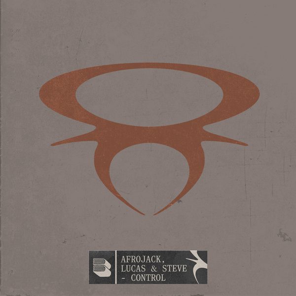 Afrojack, Lucas & Steve — Control