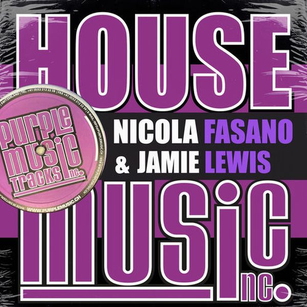 Nicola Fasano, Jamie Lewis — House Music
