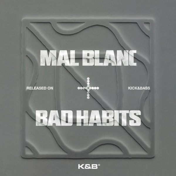 Mal Blanc — Bad Habits