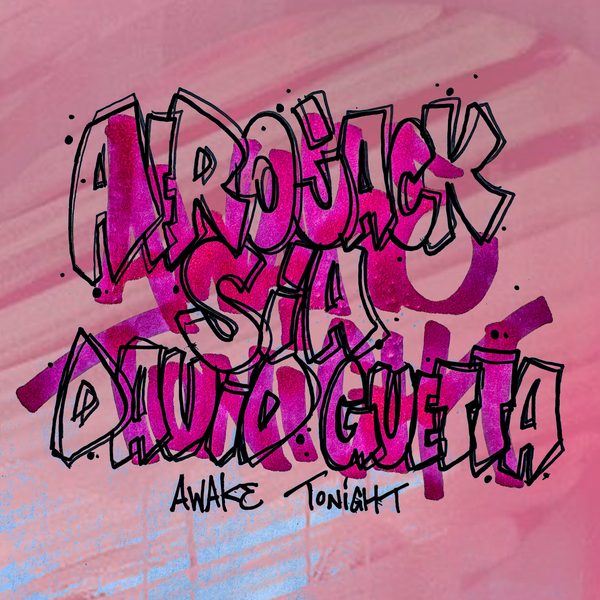 AFROJACK, Sia, David Guetta — Awake Tonight
