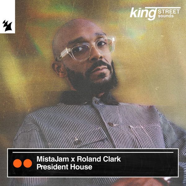Mistajam x Roland Clark presents Urban Soul — President House