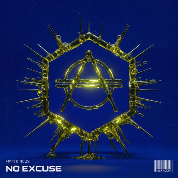 Main Circus — No Excuse