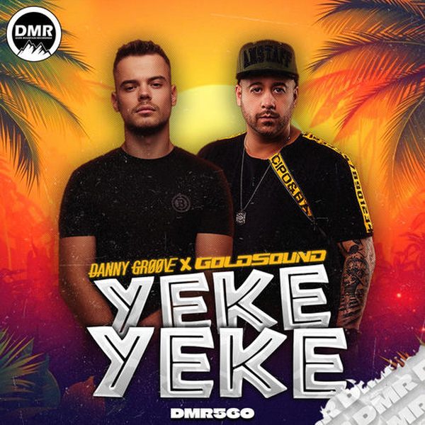 Goldsound, DANNY GRØØVE (H) — Yeke Yeke