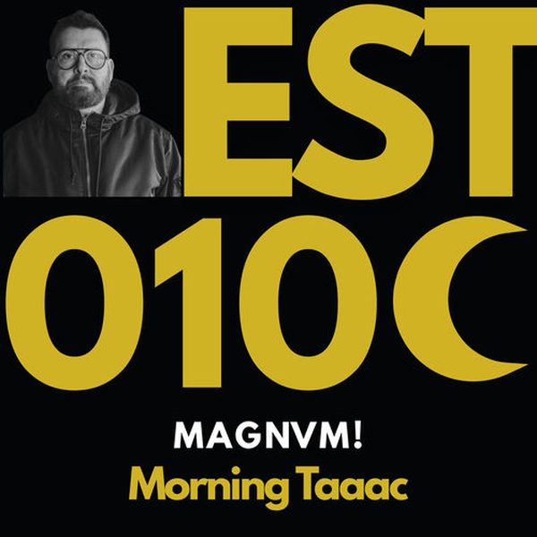 MAGNVM! — Morning Taaac