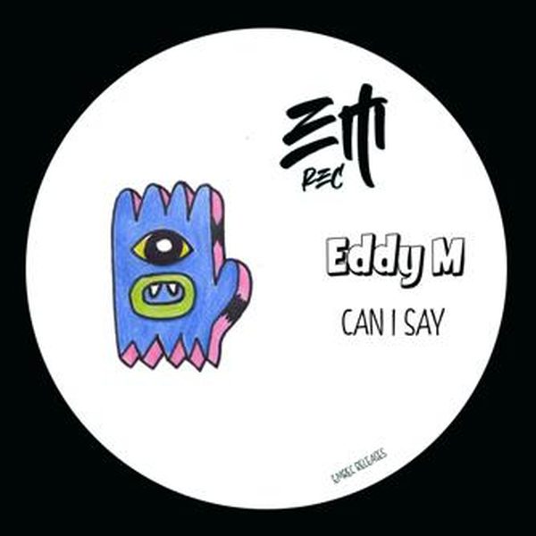 Eddy M — Can I Say