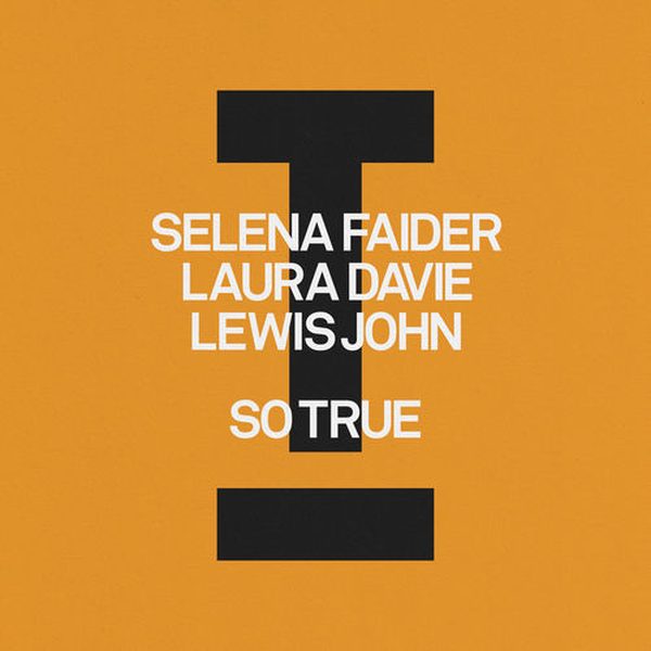 Lewis John, Selena Faider, Laura Davie — So True