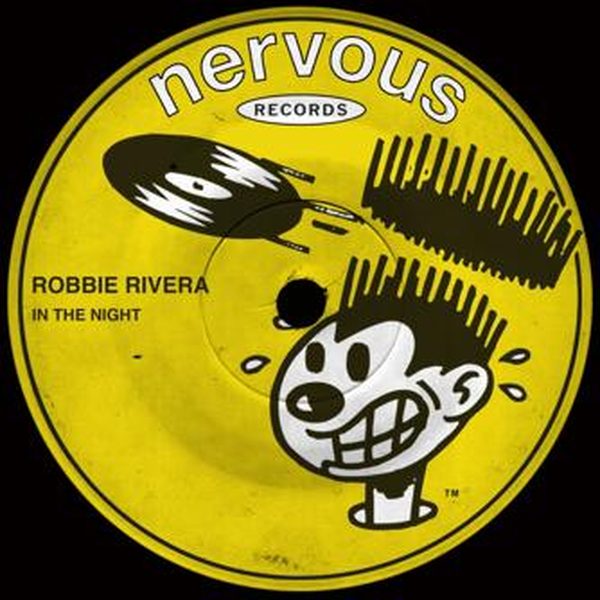 Robbie Rivera — In The Night