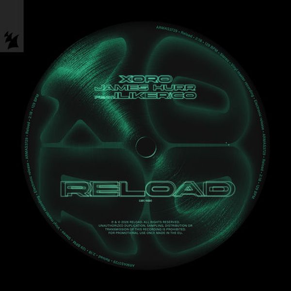 Xoro x James Hurr feat. ILIKERICO — Reload