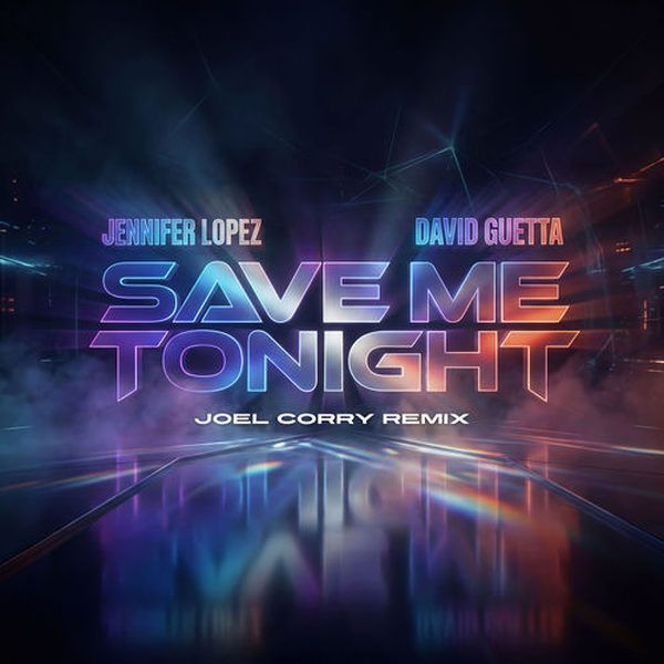 Jennifer Lopez & David Guetta — Save Me Tonight (DJs From Mars Rmx)