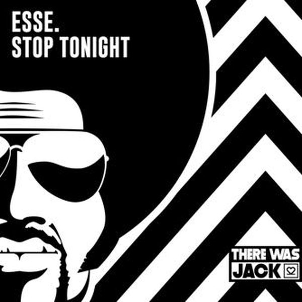 Esse. — Stop Tonight