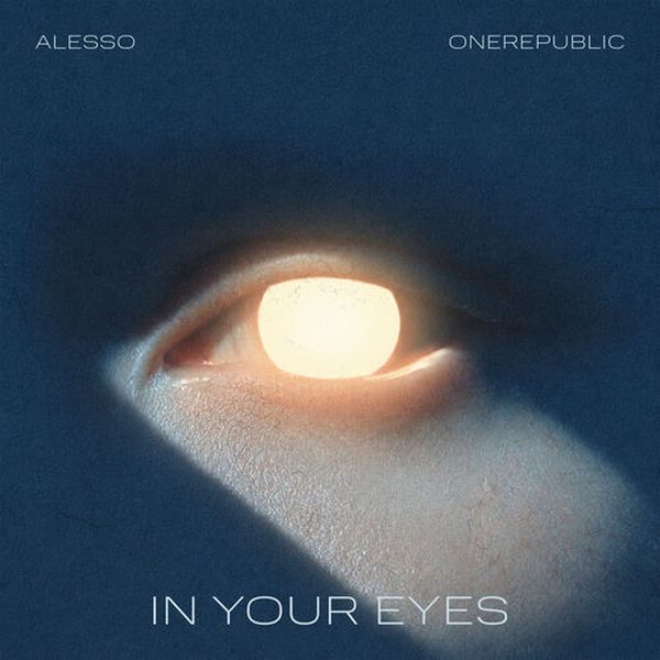 Alesso & OneRepublic — In Your Eyes