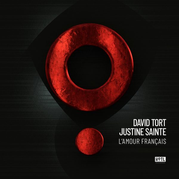 David Tort, justine sainte — L'Amour Français
