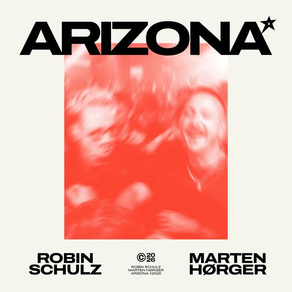 Robin Schulz x Marten Hørger — Arizona