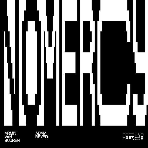 Armin van Buuren & Adam Beyer — No Mercy