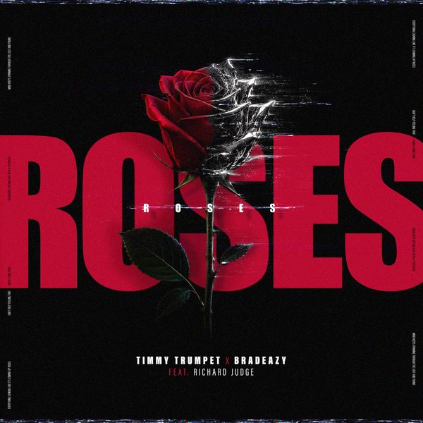 Timmy Trumpet & Bradeazy ft. Richard Judge — Roses