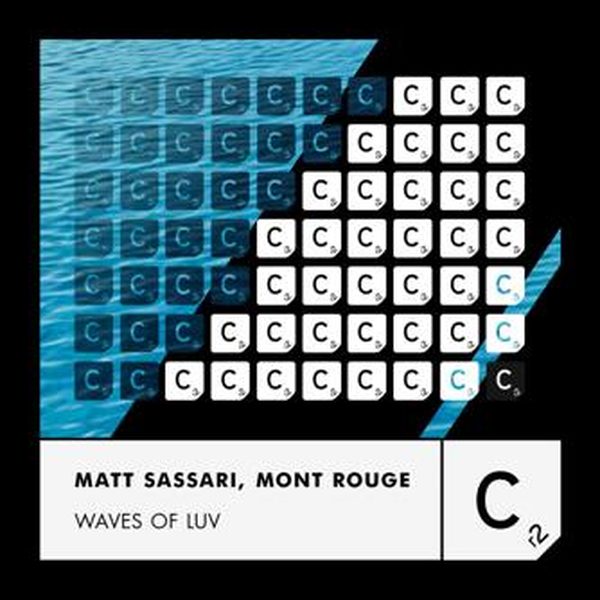 Matt Sassari, Mont Rouge — Waves Of Luv