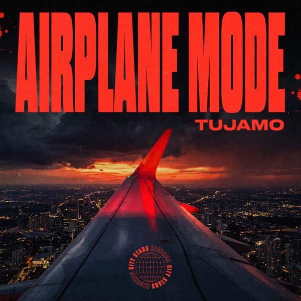 Tujamo — Airplane Mode