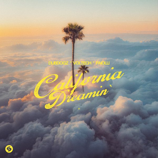Dubdogz, Voltech, Faiolli — California Dreamin'