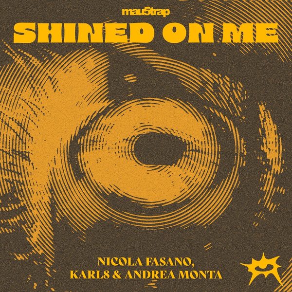 Nicola Fasano, Karl8 & Andrea Monta — Shined On Me (Federico Scavo Rmx)