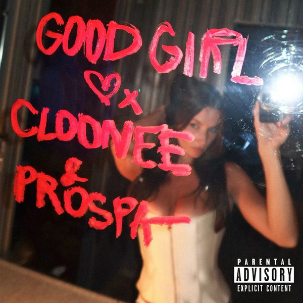 Cloonee, Prospa — Good Girl
