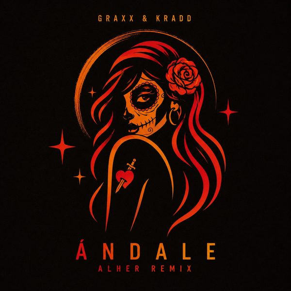 Graxx, Kradd, Alher — Ándale (Alher Remix)