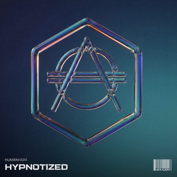 HUMAN404 — Hypnotized
